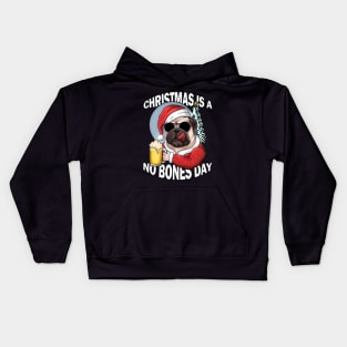 Christmas is a no bones day funny pug dog Kids Hoodie